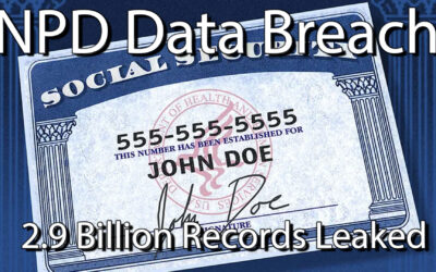 National Public Database Data Breach Exposes 2.9 Billion Records!